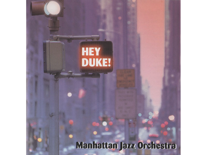 「Hey Duke!(ヘイ・デューク!)」マンハッタン・ジャズ・オーケストラ (Manhattan Jazz Orchestra) 中古
